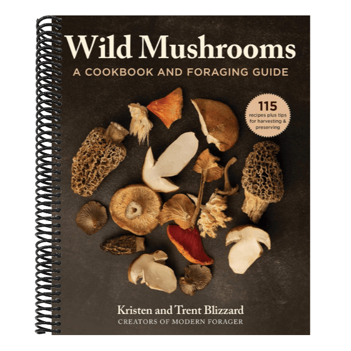 Wild Mushrooms: A Cookbook and Foraging Guide