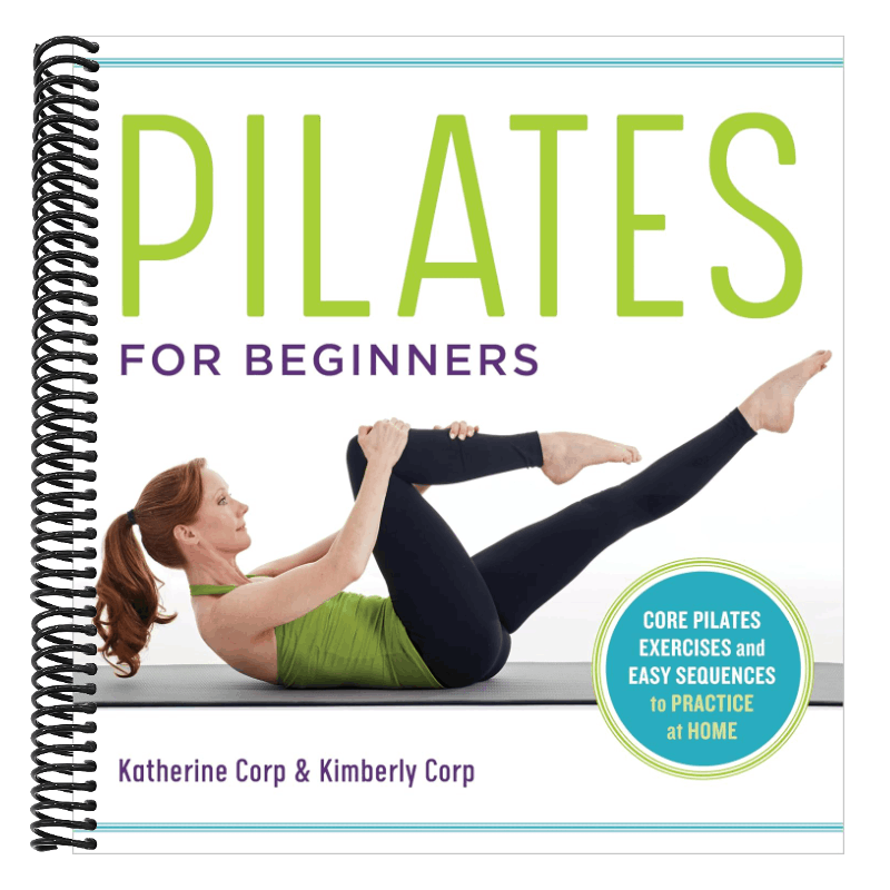 Pilates for Beginners: Core Pilates Exercises and Easy Sequences to Practice at Home