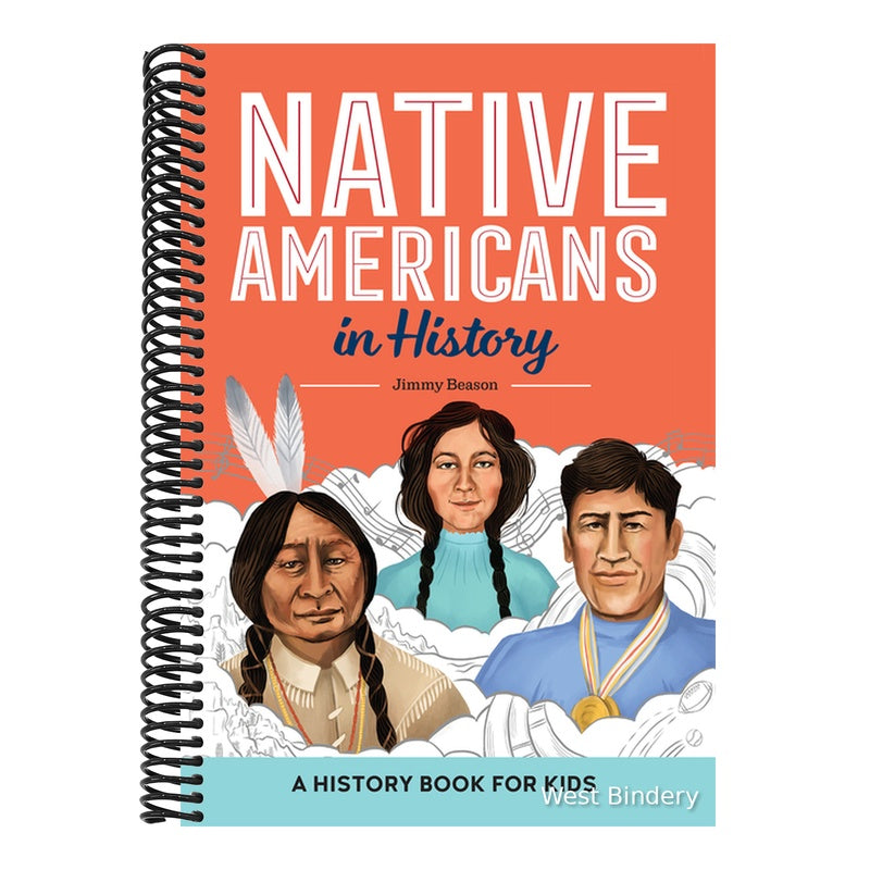 Native Americans in History: A History Book for Kids