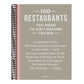 150 Restaurants You Need to Visit Before You Die