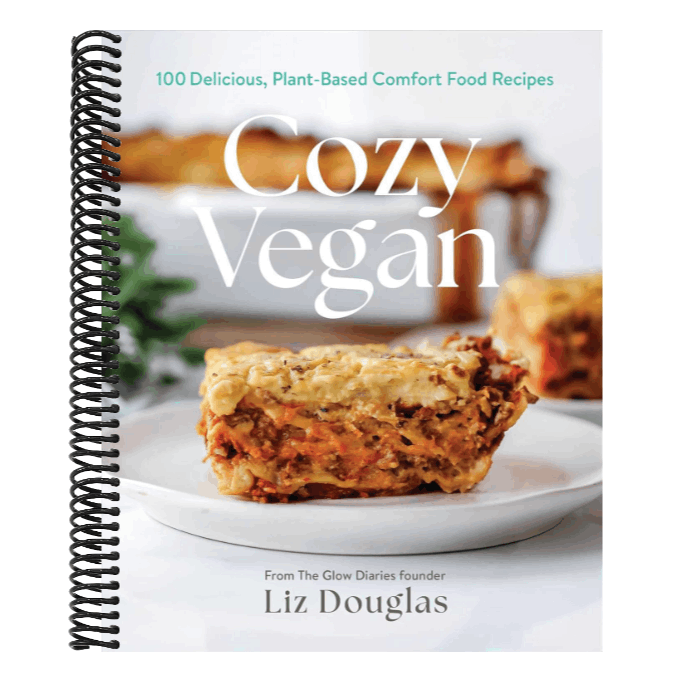 Cozy Vegan: 100 Delicious, Plant-Based Comfort Food Recipes (a Cookbook)
