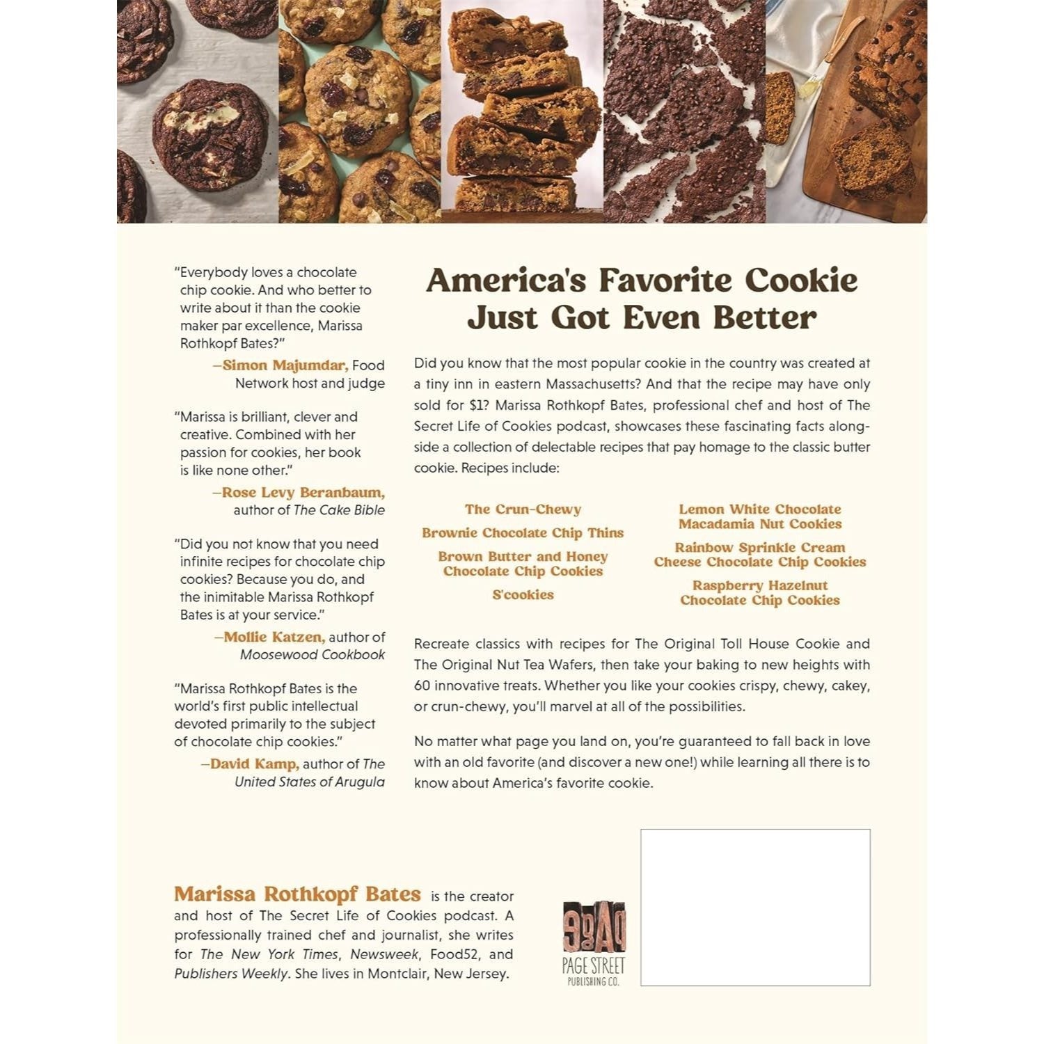 The Secret Life of Chocolate Chip Cookies: Exciting New Ways to Enjoy Everyone's Favorite Dessert