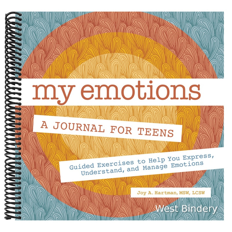 My Emotions: A Journal for Teens: Guided Exercises to Help You Express, Understand, and Manage Emotions