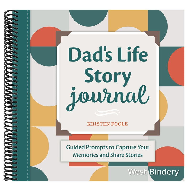 Dad's Life Story Journal: Guided Prompts to Capture Your Memories and Share Stories