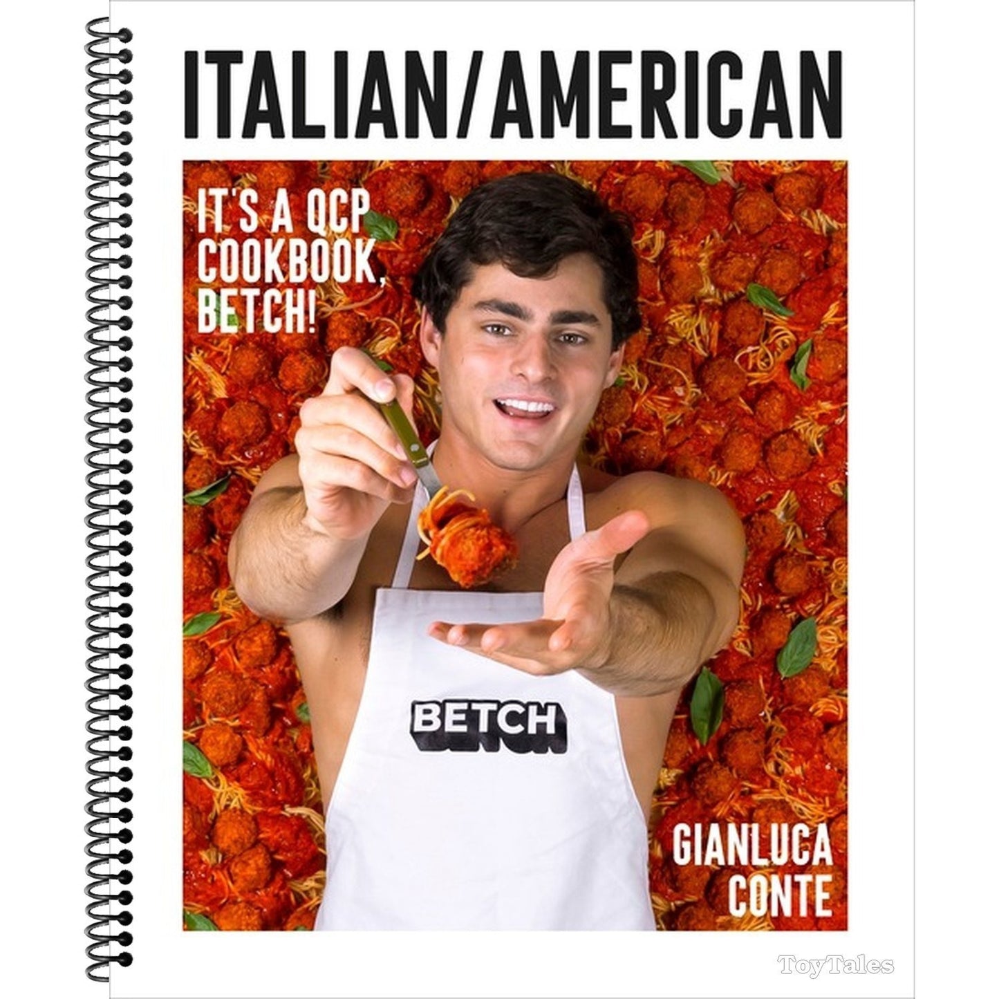 Italian/American: It's a Qcp Cookbook, Betch!