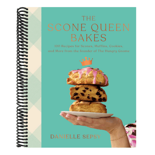 The Scone Queen Bakes: 100 Recipes for Scones, Muffins, Cookies, and Cakes from the Founder of the Hungry Gnome: A Cookbook
