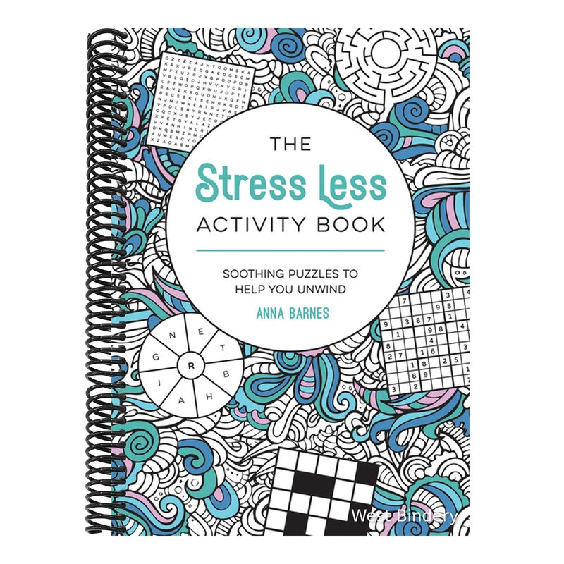 The Stress Less Activity Book: Soothing Puzzles to Help You Unwind