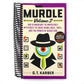 Murdle: Volume 2: 100 Elementary to Impossible Mysteries to Solve Using Logic, Skill, and the Power of Deduction (Spiral Bound)
