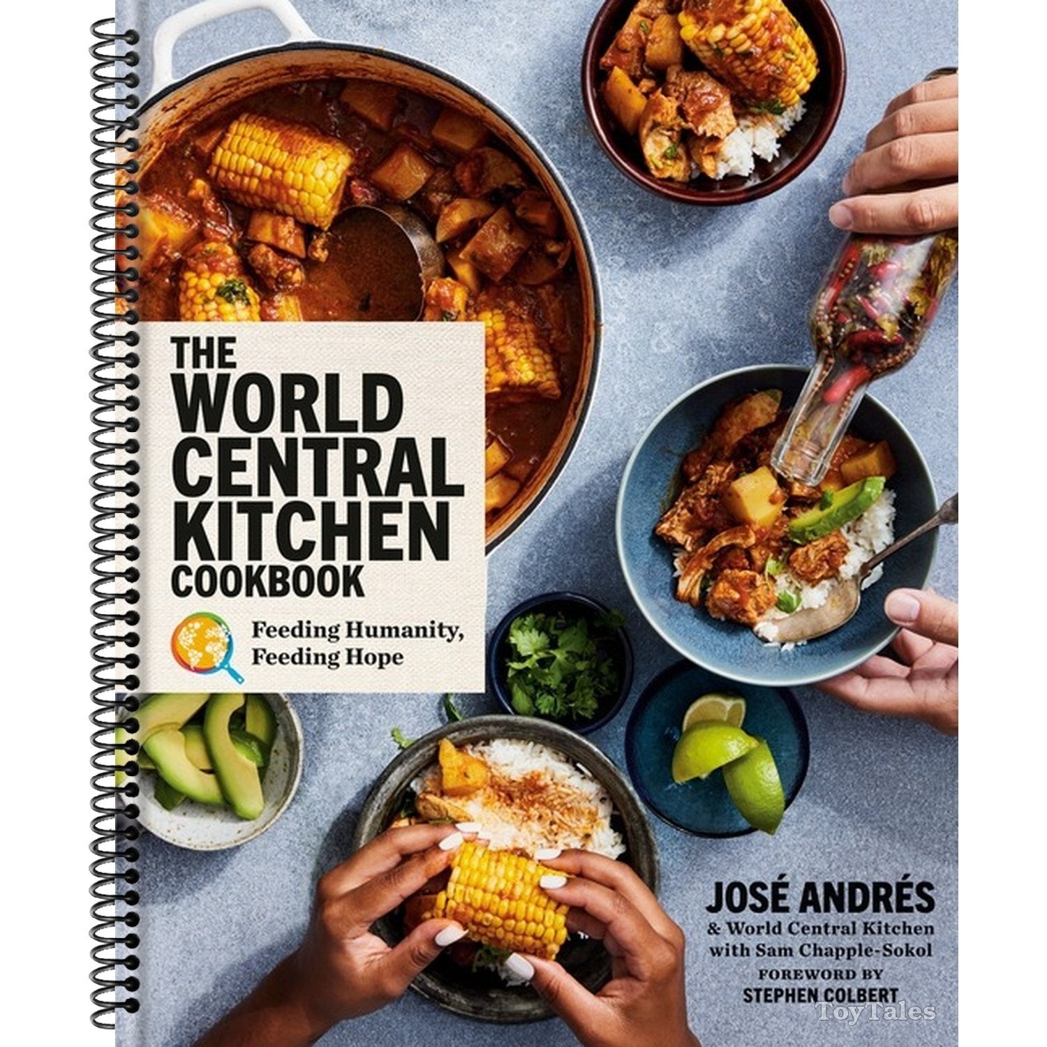 The World Central Kitchen Cookbook: Feeding Humanity, Feeding Hope