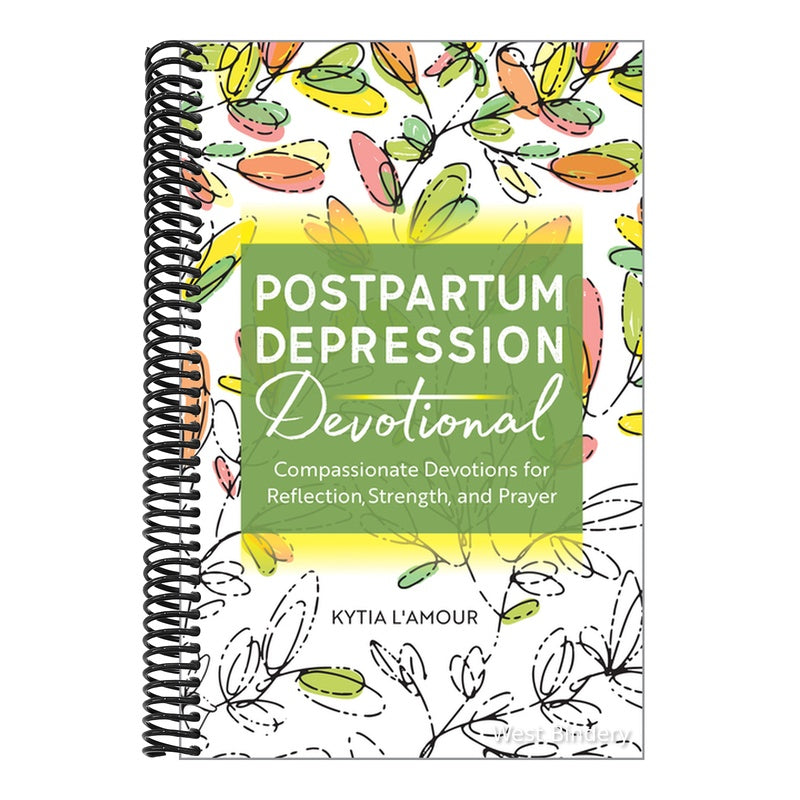 Postpartum Depression Devotional: Compassionate Devotions for Reflection, Strength, and Prayer