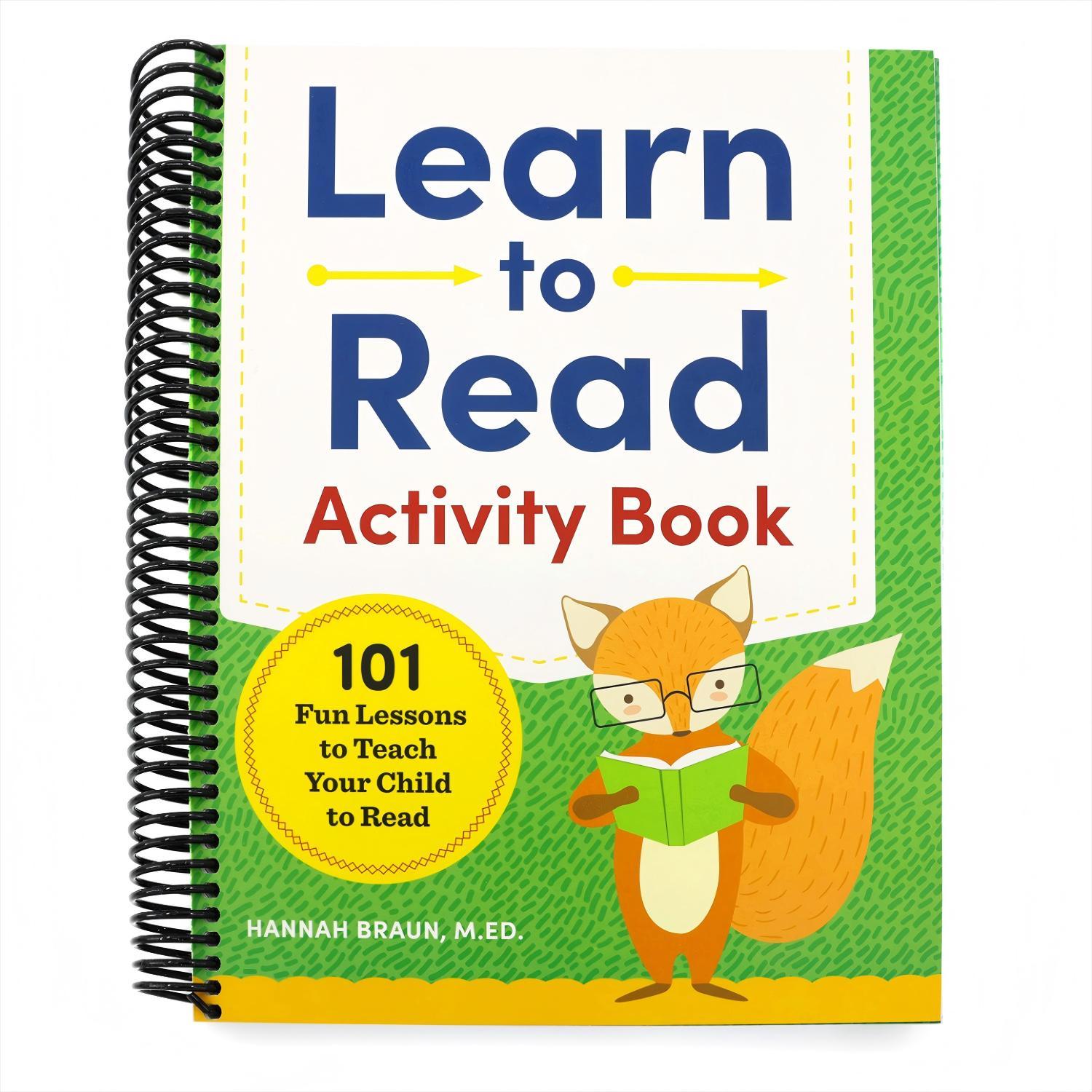 Learn to Read Activity Book: 101 Fun Phonics Lessons to Teach Your Child to Read (Phonics Makes Readers) (Spiral Bound)