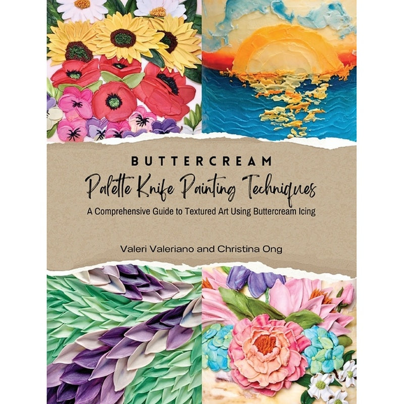 Buttercream Palette Knife Painting Techniques - A Comprehensive Guide Textured Art Using Buttercream Icing