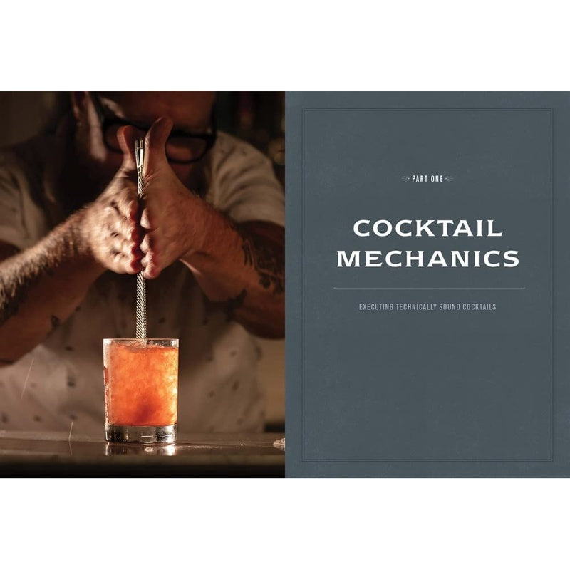 The Bartender's Manifesto: How to Think, Drink, and Create Cocktails Like a Pro (Spiral Bound)