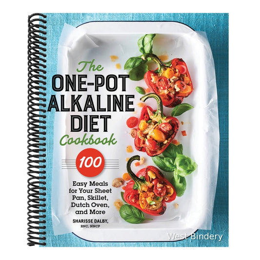 The One-Pot Alkaline Diet Cookbook: 100 Easy Meals for Your Sheet Pan, Skillet, Dutch Oven, and More