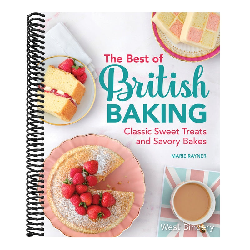 The Best of British Baking: Classic Sweet Treats and Savory Bakes