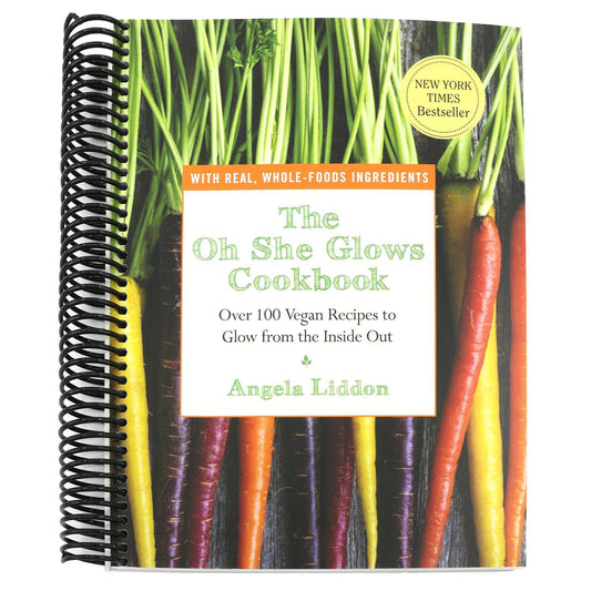 The Oh She Glows Cookbook: Over 100 Vegan Recipes to Glow from the Inside Out (Spiral Bound)