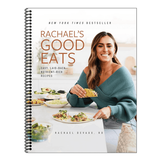 Rachael's Good Eats: Easy, Laid-Back, Nutrient-Rich Recipes (Spiral Bound)