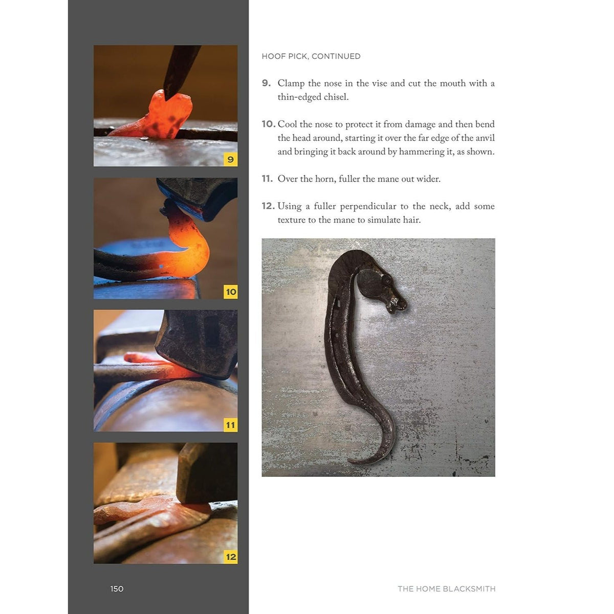 The Home Blacksmith: Tools, Techniques, and 40 Practical Projects for the Home Blacksmith (Spiral Bound)