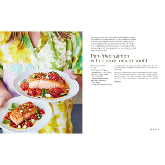 Garlic, Olive Oil + Everything Mediterranean: Simple Recipes for the Home Cook (a Cookbook)