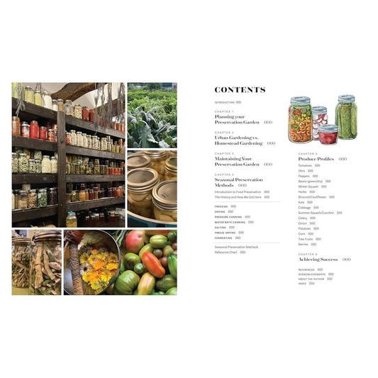 The Preserver's Garden: How to Grow a Garden for Fermenting, Canning, Pickling, Dehydrating, Freeze Drying, and More