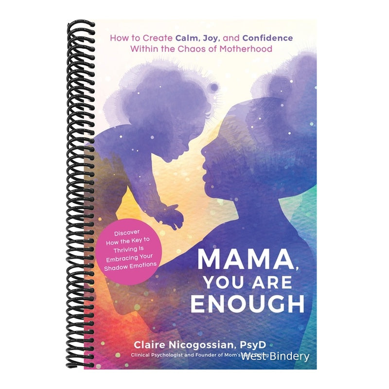 Mama, You Are Enough: How to Create Calm, Joy, and Confidence Within the Chaos of Motherhood