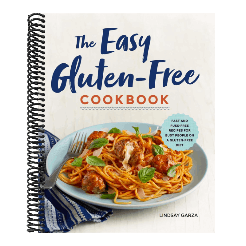 The Easy Gluten-Free Cookbook: Fast and Fuss-Free Recipes for Busy People on a Gluten-Free Diet (Spiral Bound)
