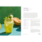 Pretty Simple Cocktails: Margaritas, Mocktails, Spritzes, and More for Every Mood and Occasion