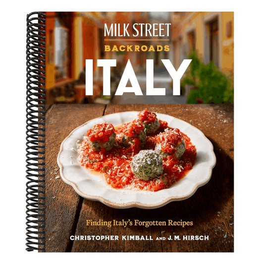 Milk Street Backroads Italy: Finding Italy's Forgotten Recipes (a Cookbook) (Spiral Bound)