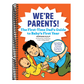 We're Parents! the First-Time Dad's Guide to Baby's First Year: Everything You Need to Know to Survive and Thrive Together