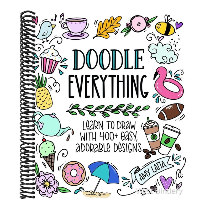 Doodle Everything!: Learn to Draw with 400+ Easy, Adorable Designs