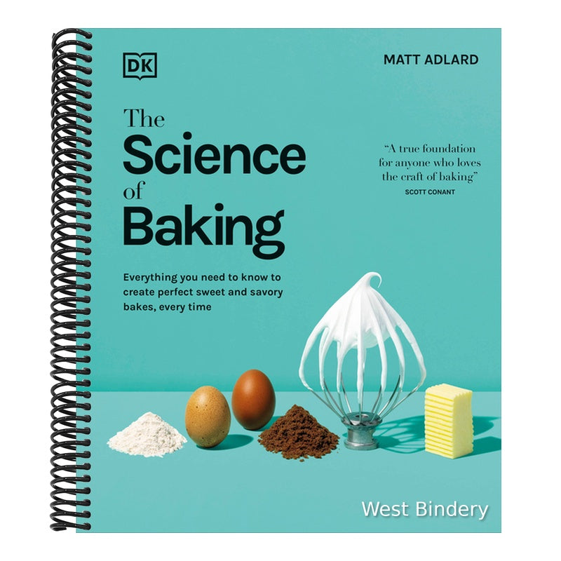 The Science of Baking: Everything You Need to Know to Create Perfect Sweet and Savory Bakes, Every Time