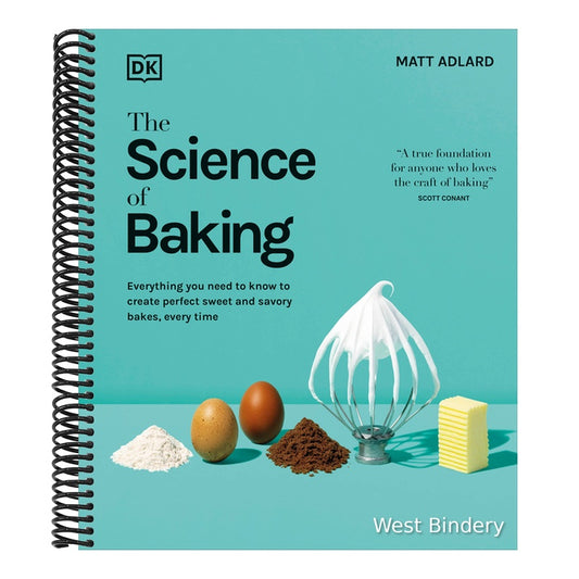 The Science of Baking: Everything You Need to Know to Create Perfect Sweet and Savory Bakes, Every Time