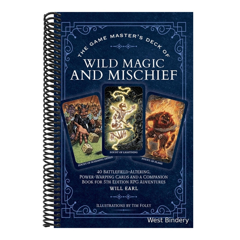 The Game Master's Deck of Wild Magic and Mischief: 40 Battlefield-Altering, Power-Warping Cards and a Companion Book for 5th Edition RPG Adventures [With