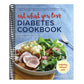 Eat What You Love Diabetic Cookbook: Comforting, Balanced Meals