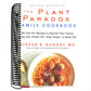The Plant Paradox Family Cookbook: 80 One-Pot Recipes to Nourish Your Family Using Your Instant Pot, Slow Cooker, or Sheet Pan