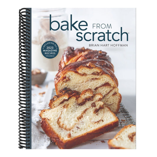 Bake from Scratch (Vol 8): Artisan Recipes for the Home Baker