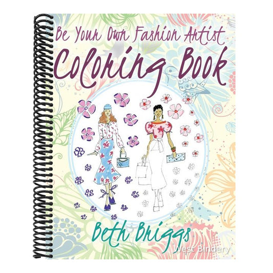 Be Your Own Fashion Artist Coloring Book