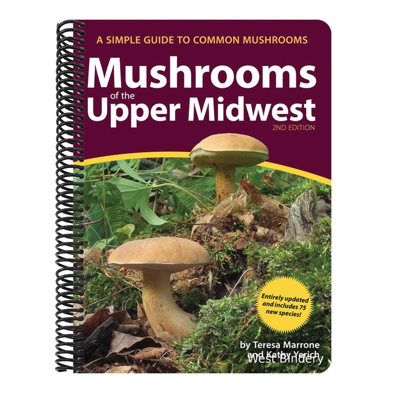 Mushrooms of the Upper Midwest: A Simple Guide to Common Mushrooms (Revised)