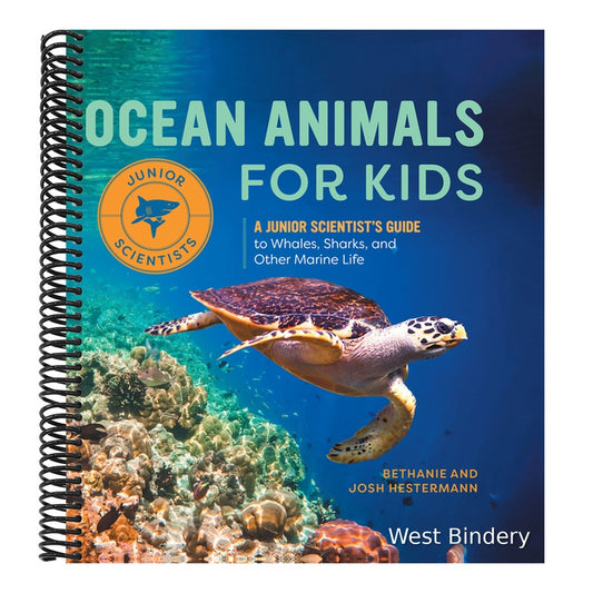 Ocean Animals for Kids: A Junior Scientist's Guide to Whales, Sharks, and Other Marine Life