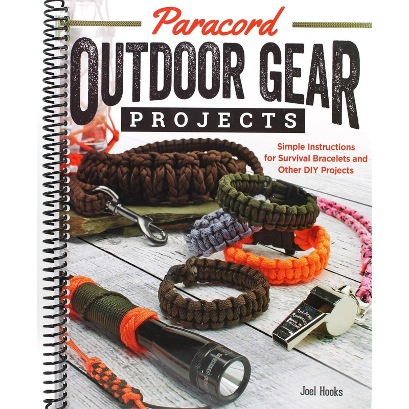 Paracord Outdoor Gear Projects: Simple Instructions for Survival Bracelets and Other DIY Projects (Spiral Bound)