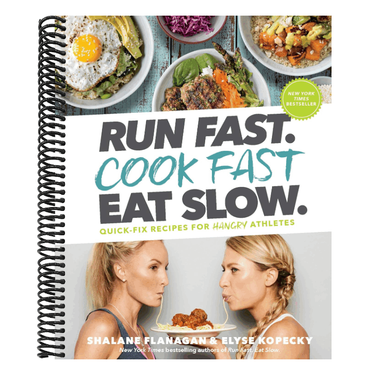 Run Fast. Cook Fast. Eat Slow.: Quick-Fix Recipes for Hangry Athletes: A Cookbook (Spiral Bound)