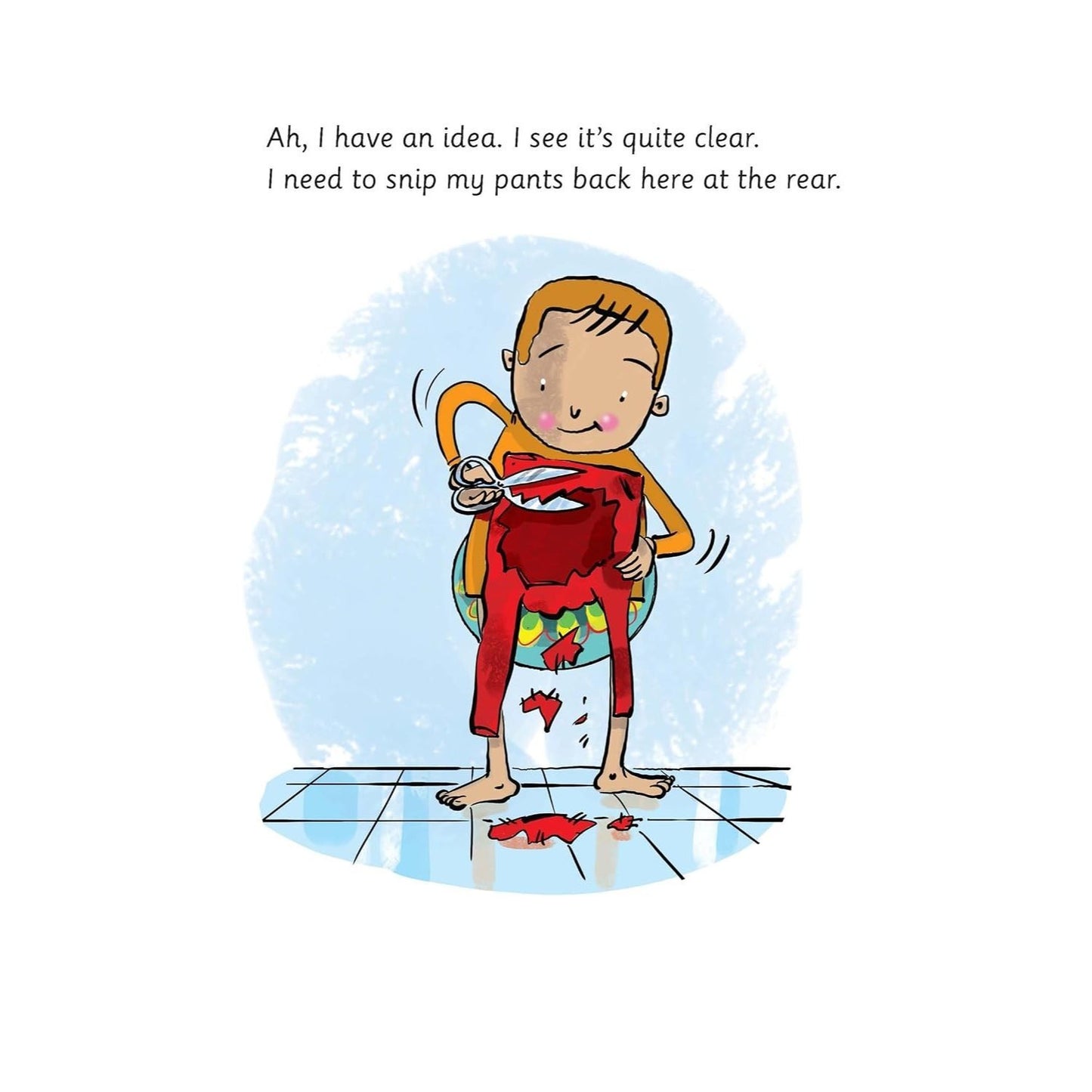 I Broke My Butt!: The Cheeky Sequel to the International Bestseller I Need a New Butt!