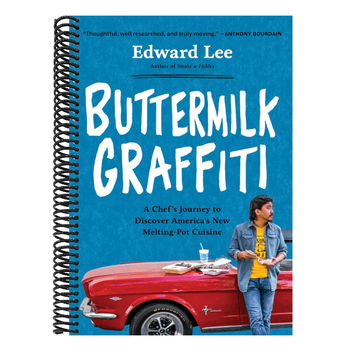 Buttermilk Graffiti: A Chef's Journey to Discover America's New Melting-Pot Cuisine