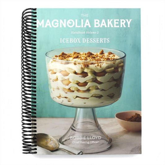 The Magnolia Bakery Handbook of Icebox Desserts: A Complete Guide for the Home Baker, Volume 2 (Spiral Bound)
