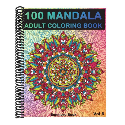 100 Mandala: Adult Coloring Book 100 Mandala Images Stress Management Coloring Book For Relaxation, Meditation, Happiness and Relie