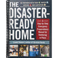 The Disaster-Ready Home: A Step-By-Step Emergency Preparedness Manual for Sheltering in Place (Spiral Bound)