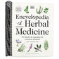 Encyclopedia of Herbal Medicine New Edition: 560 Herbs and Remedies for Common Ailments
