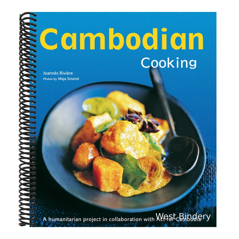 Cambodian Cooking: A Humanitarian Project in Collaboration with ACT for Cambodia [Cambodian Cookbook, 60 Recipes]