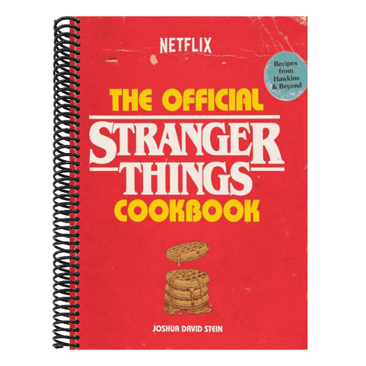The Official Stranger Things Cookbook: Recipes from Hawkins and Beyond