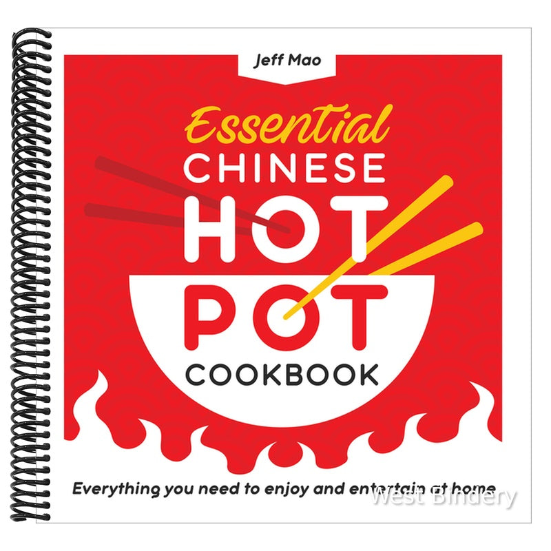 Essential Chinese Hot Pot Cookbook: Everything You Need to Enjoy and Entertain at Home